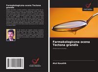 Produktbild: Farmakologiczna ocena Tectona grandis