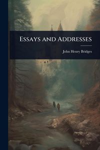 Produktbild: Essays and Addresses