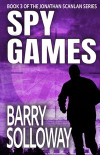 Produktbild: Spy Games (The Jonathan Scanlan Series, #3)