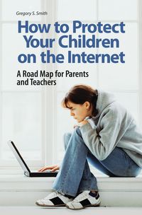 Produktbild: How to Protect Your Children on the Internet