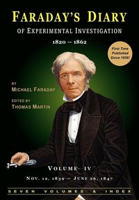 Produktbild: Faraday's Diary of Experimental Investigation - 2nd edition, Vol. 4