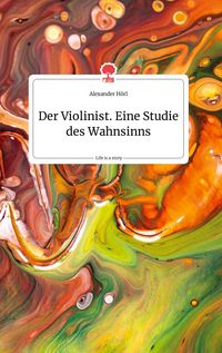 Produktbild: Der Violinist. Life is a Story - story.one