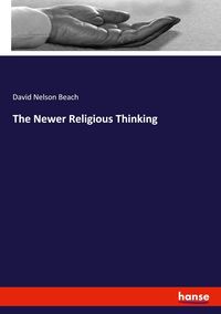 Produktbild: The Newer Religious Thinking
