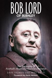 Produktbild: Bob Lord of Burnley