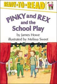 Produktbild: Pinky and Rex and the School Play: Ready-To-Read Level 3