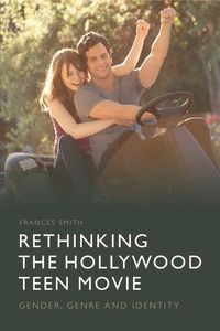 Produktbild: Rethinking the Hollywood Teen Movie