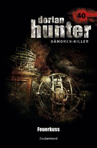 Produktbild: Vandis, D: Dorian Hunter 40 - Feuerkuss