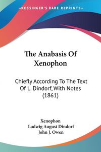 Produktbild: The Anabasis Of Xenophon