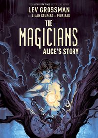 Produktbild: Grossman, L: Magicians: Alice's Story