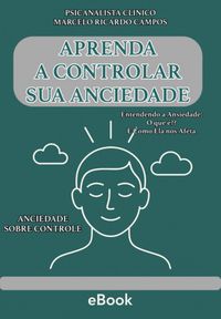 Produktbild: Aprenda A Controlar Sua Anciedade