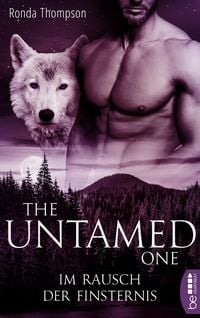 Produktbild: The Untamed One - Im Rausch der Finsternis