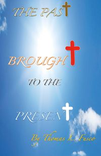 Produktbild: Past Brought to the Present
