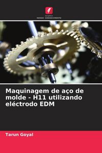 Produktbild: Maquinagem de a&ccedil;o de molde - H11 utilizando el&eacute;ctrodo EDM