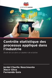 Produktbild: Contr&ocirc;le statistique des processus appliqu&eacute; dans l'industrie