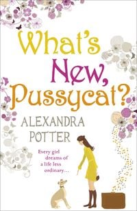 Bild vom Artikel What's New, Pussycat? vom Autor Alexandra Potter