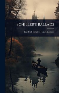 Produktbild: Schiller's Ballads