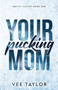 Produktbild: Your Pucking Mom