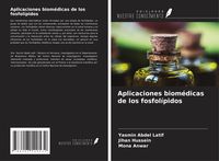 Produktbild: Aplicaciones biom&eacute;dicas de los fosfol&iacute;pidos
