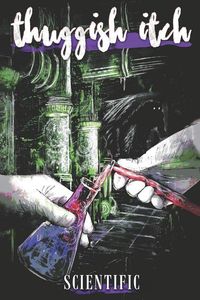 Produktbild: Thuggish Itch: Scientific