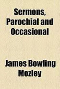 Produktbild: Sermons, Parochial and Occasional