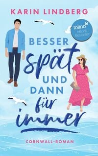 Produktbild: Besser sp&auml;t und dann f&uuml;r immer