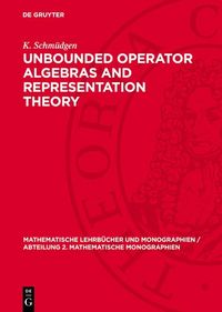 Produktbild: Unbounded Operator Algebras and Representation Theory