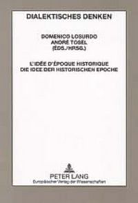 Produktbild: L&rsquo;id&eacute;e d&rsquo;&eacute;poque historique- Die Idee der historischen Epoche
