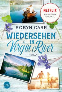 Wiedersehen in Virgin River Robyn Carr