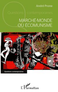 Produktbild: March&eacute;-monde ou &Eacute;comunisme