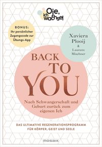 Oje, ich wachse! Back To You