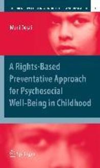 Produktbild: A Rights-Based Preventative Approach for Psychosocial Well-being in Childhood