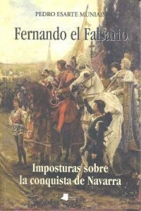 Produktbild: Fernando el Falsario : imposturas sobre la conquista de Navarra