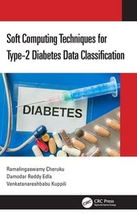 Produktbild: Soft Computing Techniques for Type-2 Diabetes Data Classification