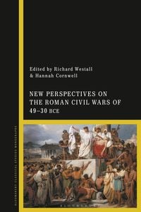 Produktbild: New Perspectives on the Roman Civil Wars of 49-30 BCE