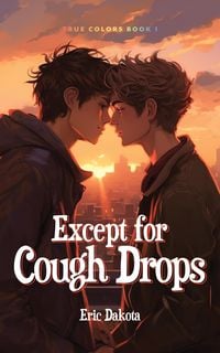 Produktbild: Except for Cough Drops (True Colors, #1)