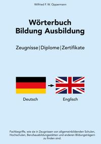 Produktbild: W&ouml;rterbuch Bildung Ausbildung