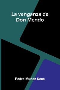 Produktbild: La venganza de Don Mendo