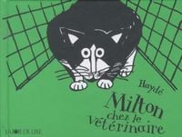 Produktbild: Milton chez le v&eacute;t&eacute;rinaire