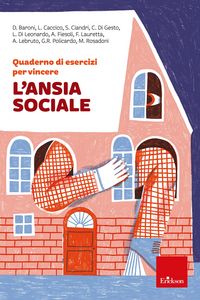 Produktbild: Quaderno di esercizi per vincere l'ansia sociale