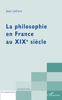 Produktbild: La philosophie en France au XIX&egrave;me si&egrave;cle