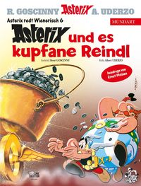 Bild vom Artikel Asterix Mundart Wienerisch VI vom Autor René Goscinny