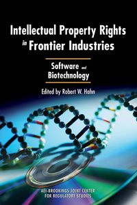 Produktbild: Intellectual Property Rights in Frontier Industries: Software and Biotechnology