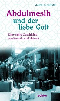 Produktbild: Abdulmesih und der liebe Gott