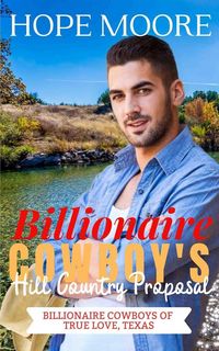 Produktbild: Billionaire Cowboy's Hill Country Proposal
