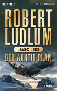 Produktbild: Der Arktis Plan / Covert One Band 7