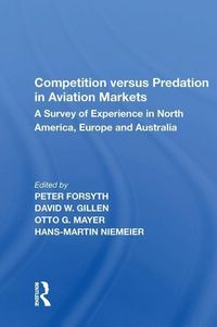 Produktbild: Forsyth, P: Competition versus Predation in Aviation Markets
