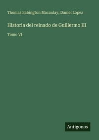Produktbild: Historia del reinado de Guillermo III