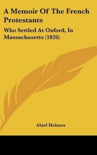 Produktbild: A Memoir Of The French Protestants