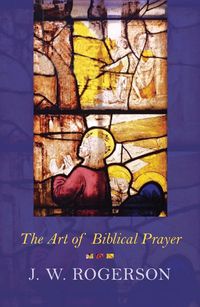 Produktbild: The Art of Biblical Prayer