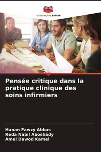 Produktbild: Pens&eacute;e critique dans la pratique clinique des soins infirmiers